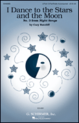 I Dance to the Stars and the Moon SA choral sheet music cover